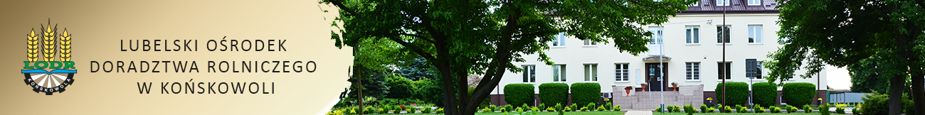 Lubelski Ośrodek Doradztwa Rolniczego W Końskowoli