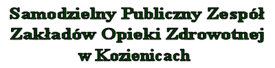 Samodzielny Publiczny Zespół Zakładów Opieki Zdrowotnej W Kozienicach