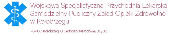 Wojskowa Specjalistyczna Przychodnia Lekarska Samodzielny Publiczny Zakład Opieki Zdrowotnej W Kołobrzegu