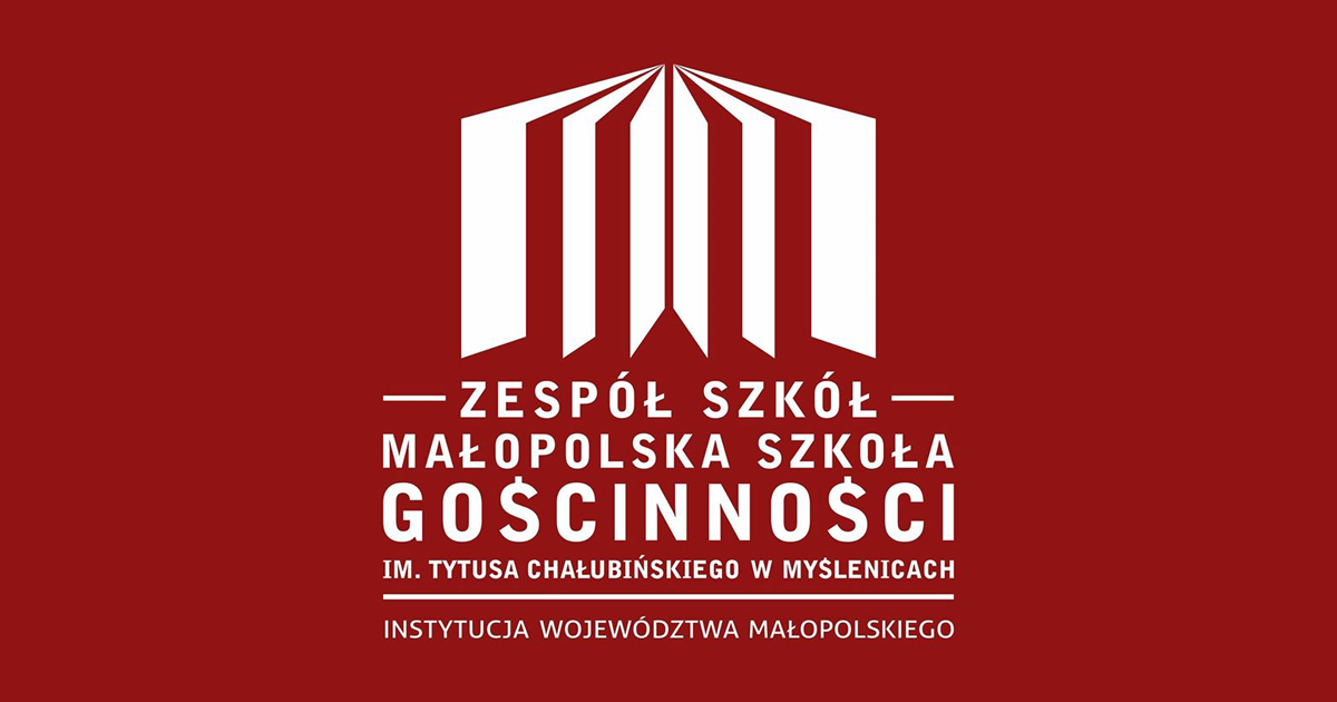 Zespół Szkół - Małopolska Szkoła Gościnności Im. Tytusa Chałubińskiego W Myślenicach
